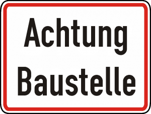 Achtung Baustelle